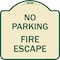 Signmission No Parking Fire Escape Heavy-Gauge Aluminum Architectural Sign, 18" x 18", TG-1818-23743 A-DES-TG-1818-23743 - alternate 1